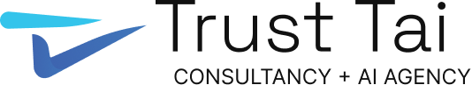 Trust Tai | Consultancy + AI Agency